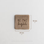 Sammetsmärke - Be the Light